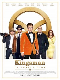 Affiche de Kingsman : Le Cercle d'or