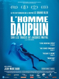 Affiche de L'Homme dauphin, sur les traces de Jacques Mayol