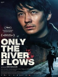 Affiche de Only the River Flows