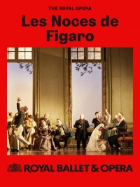 Affiche de Royal Opera House : Les noces de Figaro