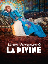 Affiche de Sarah Bernhardt, la divine