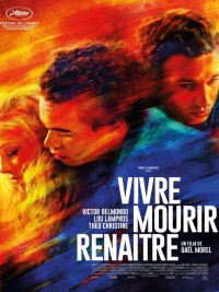 Affiche de Vivre, mourir, renaître