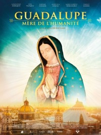 Affiche de Guadalupe: Mère de l'humanité