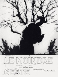 Affiche de Le moindre geste