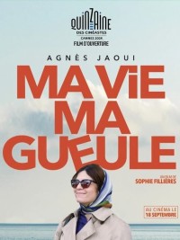 Affiche de Ma vie ma gueule