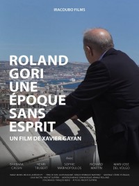 Affiche de Roland Gori, une époque sans esprit